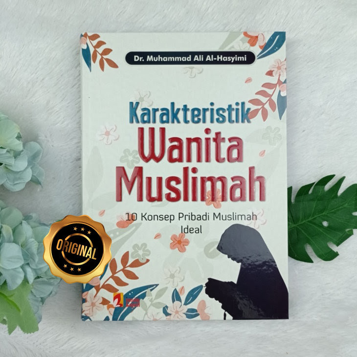 Buku Karakteristik Wanita Muslimah 10 Konsep Pribadi Ideal