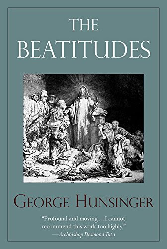Beatitudes, TheBy George Hunsinger