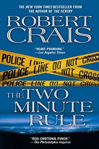 The Two Minute Rule by Robert Crais