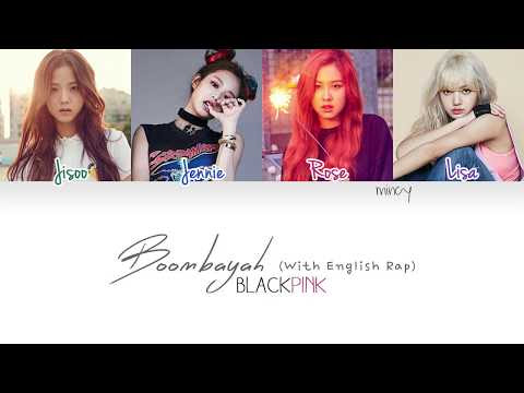 The Best 21 Boombayah Lyrics English Rap