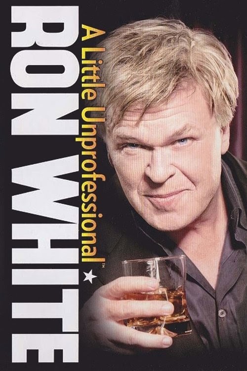 Guarda Ron White: A Little Unprofessional (2012) Film Completo Online
Gratuito Streaming Film Completo Online