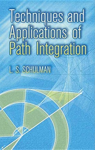 Techniques and Applications of Path IntegrationBy L S Schulman