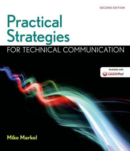 Practical Strategies for Technical Communication, by Mike Markel