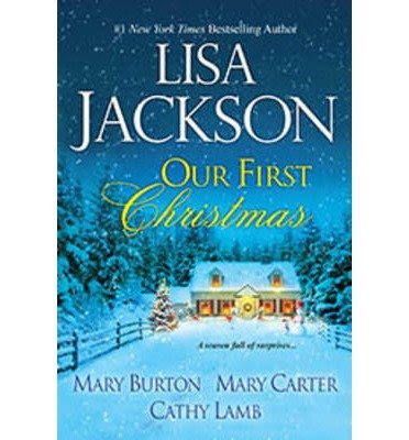 { [ OUR FIRST CHRISTMAS ] } Jackson, Lisa ( AUTHOR ) Sep-30-2014 Paperback, by Lisa Jackson