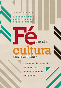 Fé Cristã e Cultura Contemporânea