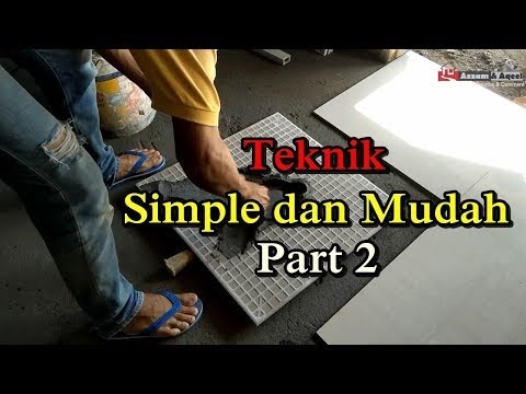 Trend CARA MEMASANG GRANIT LANTAI X CM yang BENAR Part Eps, paling seru!