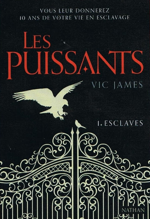 Couverture Les puissants, tome 1 : Esclaves
