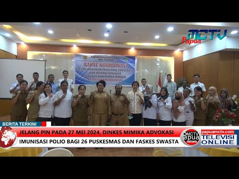 Jelang Pin Pada 27 Mei 2024, Dinkes Mimika Advokasi Imunisasi Polio Bagi 26 Puskesmas Dan Faskes Swasta