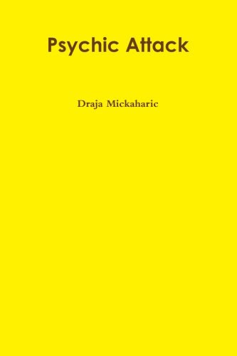 Psychic AttackBy Draja Mickaharic