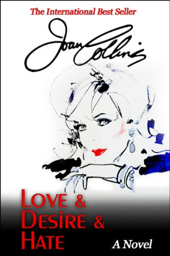 Love & Desire & HateBy Joan Collins