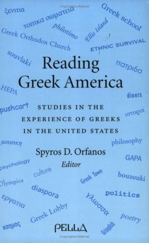 Reading Greek America: Studies in the Experience of Greeks in the United States (Modern Greek Research Series), by Spyros D. Orfanos