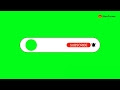 (No Copyright) Subscribe Button intro | Green Screen | Nice Techno