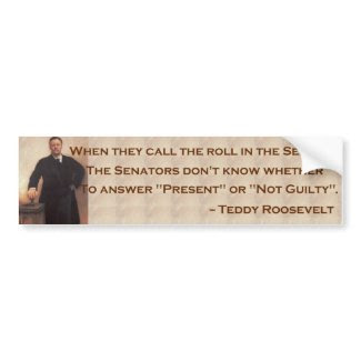 Roosevelt on the Senate Bumpersticker