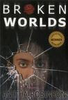 Broken Worlds