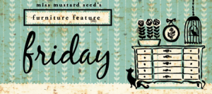 Mustard Seed Creations Furniture Feature Friday