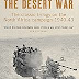 Free Download The Desert War: The Classic Trilogy on the North African Campaign 1940-43 B00C4GU6OS/ Free PDF Book