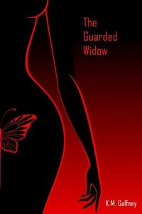 The Guarded Widow by K. M. Gaffney