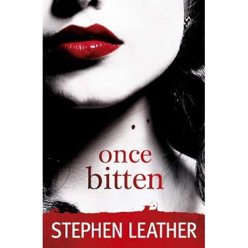 Stephen Leather  - Once Bitten cover 