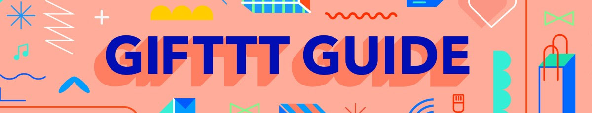 GIFTTT Guide Week 4