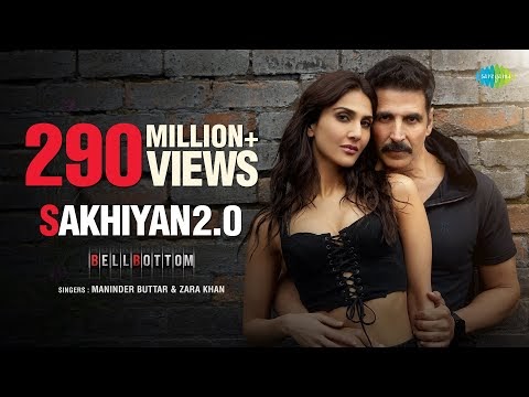 Sakhiyan2.0 | Akshay Kumar | BellBottom | Vaani Kapoor | Maninder Buttar...