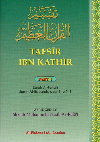Tafsir Ibn Kathir, Part 1: Surah Al-Fatihah, Surah Al-Baqarah, Ayat 1-141