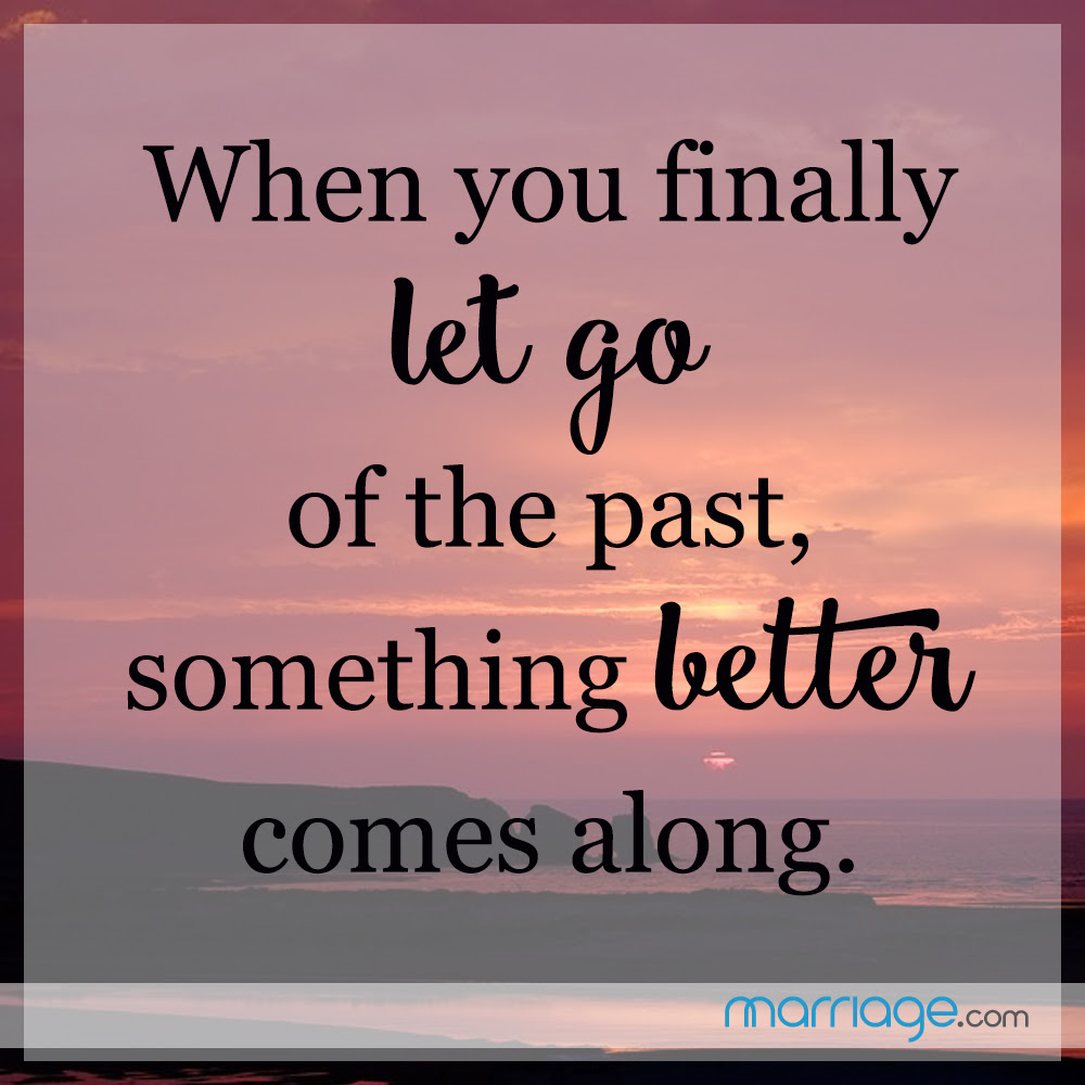 These quotes on moving on can help When you finally let go of the past something letter es along