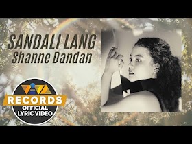 Sandali Lang by Shanne Dandan [Official Lyric Video]