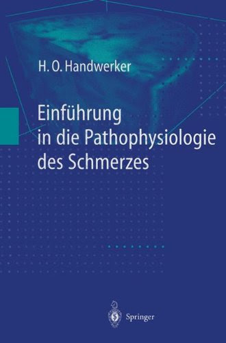 Einführung in die Pathophysiologie des Schmerzes 3540627987 pdf