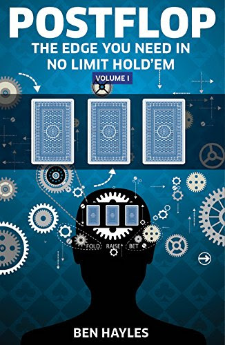 POSTFLOP Vol 1: The Edge You Need in No Limit Hold'em Poker, by Ben Hayles