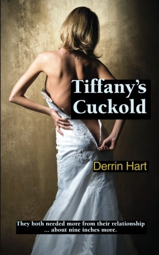 Tiffany's Cuckold, by Derrin Hart