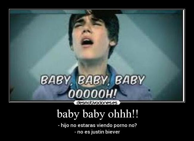 Baby Baby Ohhh Desmotivaciones