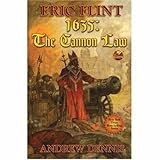 1635: The Cannon Law, by Eric Flint and Andrew Dennis