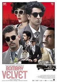 बॉम्बे वेलवेट 2015 streaming vostfr regarder complet