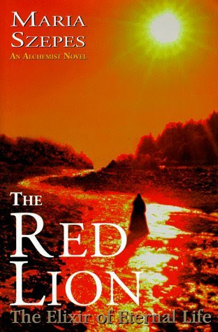 , by Maria Szepes The Red Lion: The Elixir of Eternal Life [Hardcover]From Horus Publishing