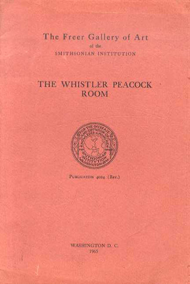 ジェームズ マクニール ホイッスラー The Whistler Peacock Room James Abbott Mcneill Whistler 古書 古本 買取 神田神保町 池袋 夏目書房