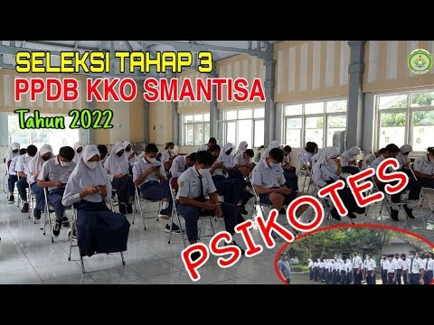 Seleksi Tahap 3 : Tes Psikotes & Motivasi Prestasi KKO SMAN 3 Salatiga Tahun 2022
