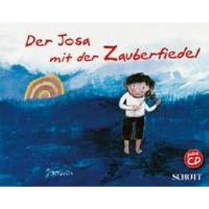 Der Josa mit der Zauberfiedel