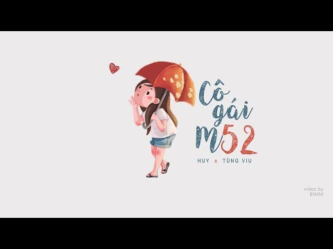 HuyR - Cô Gái M52