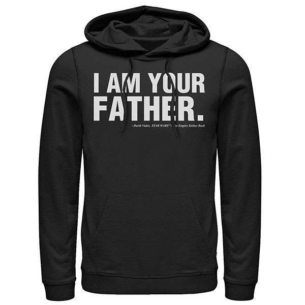 Men S Star Wars Father S Day I Am Your Father Text Movie Quote Hoodie