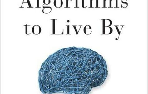 Free Read Algorithms to Live By: The Computer Science of Human Decisions EBOOK DOWNLOAD FREE PDF PDF