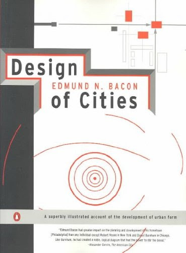 By Edmund N. Bacon Design of Cities: Revised Edition (Penguin Books) (Revised)