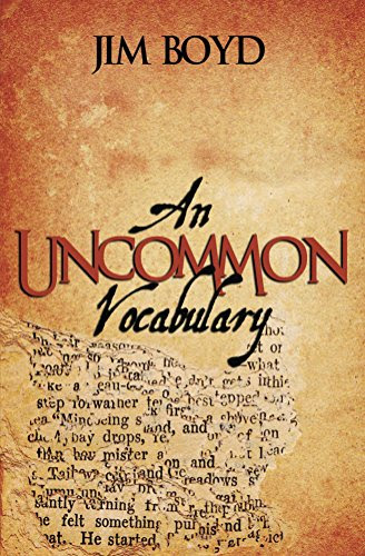 An Uncommon Vocabulary, by Jim Boyd