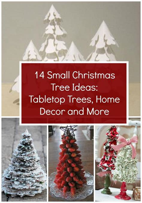 Materials needed to make your own pine table: 14 Small Christmas Tree Ideas: Tabletop Trees, Home Decor