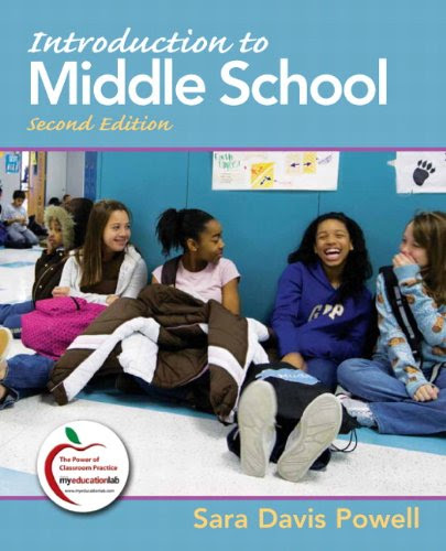 Introduction to Middle School (2nd Edition), by Sara D. Powell