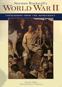Norman Rockwell's World War II: Impression from the ...