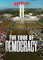Edge of Democracy, The