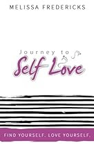READ The Journey to Self-Love [T.X.T]