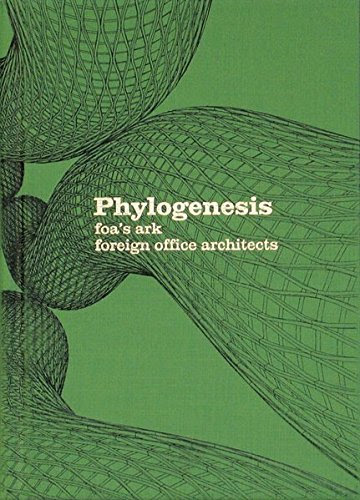 PHYLOGENESISBy Foreign Office Architects