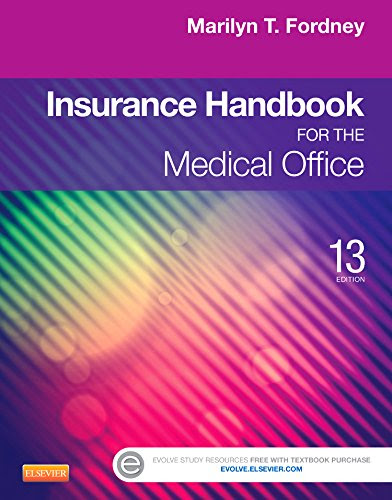 Insurance Handbook for the Medical Office, 13th Edition, by Marilyn T. Fordney