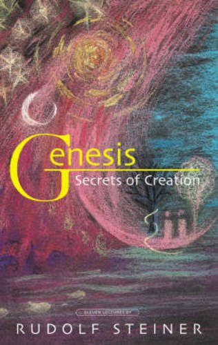 Genesis: Secrets of the Bible Story of Creation, by Rudolf Steiner